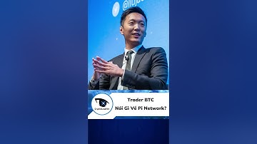 Trader BTC Nói Gì Về Pi Network?