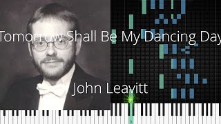 🎹 Tomorrow Shall Be My Dancing Day, John Leavitt, Synthesia Piano Tutorial