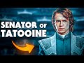 What if Anakin Skywalker Became Senator of Tatooine