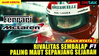 RIVALITAS DUA JAWARA F1 PALING SENGIT SEPANJANG SEJARAH  - ALUR CERITA FILM RVSH (2013)