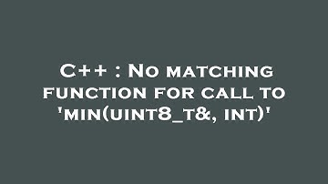 C++ : No matching function for call to 