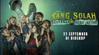 Kang Solah From Kang Mak x Nenek Gayung Spot Promo #3