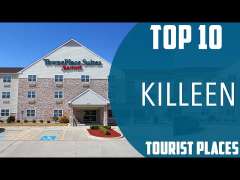 Top 10 Best Tourist Places to Visit in Killeen, Texas | USA - English