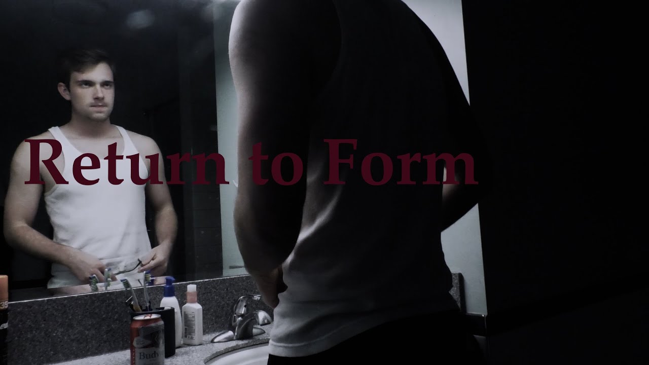 Return to Form - YouTube