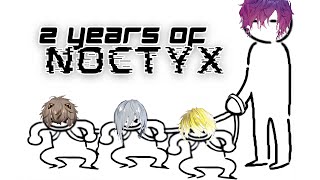 A Retrospective Noctyx Compilation: Happy Two Years!