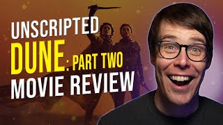 Dune: Part Two - Unscripted Movie Review