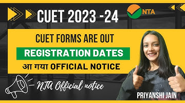 CUET 2023 registration forms out | Official notice CUET 22023-24 | Priyanshi Jain | Sagar University