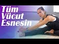 Tüm Vücüdunuzu Rahatlatacak Esneme Egzersizi Tuğçe İrtem