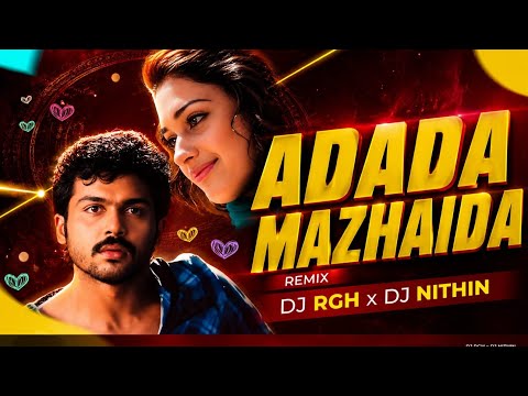 ADADA MAZHAIDA DANCE REMIX | DJ RGH | DJ NKY 