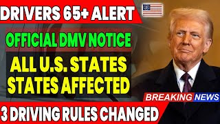 Official DMV Notice: 3 Driving Rules Changing Across the U.S. — Drivers 65+ Take Note