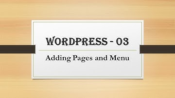 WordPress Bangla Tutorial - 03 - Adding Pages & Menu
