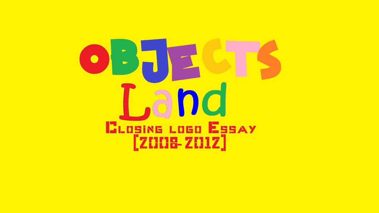 Objectland Logo Logo Essay - Object Land (2008-2012) - YouTube