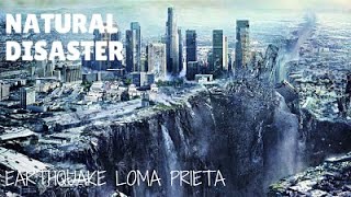 Loma Prieta Earthquake | Earthquake catastrophe | Earthquake Documentary