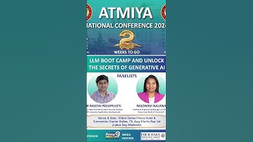 📣ANNOUNCEMENT : LLM IN-PERSON BOOTCAMP & UNLOCK THE SECRETS OF GENERATIVE AI #ATMIYA_Conference2024