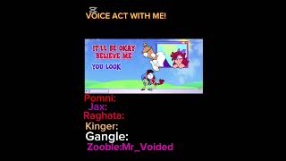 VOICE ACT WITH ME! / DIGITAL CIRCUS l DIGITAL HALLUCINATION!