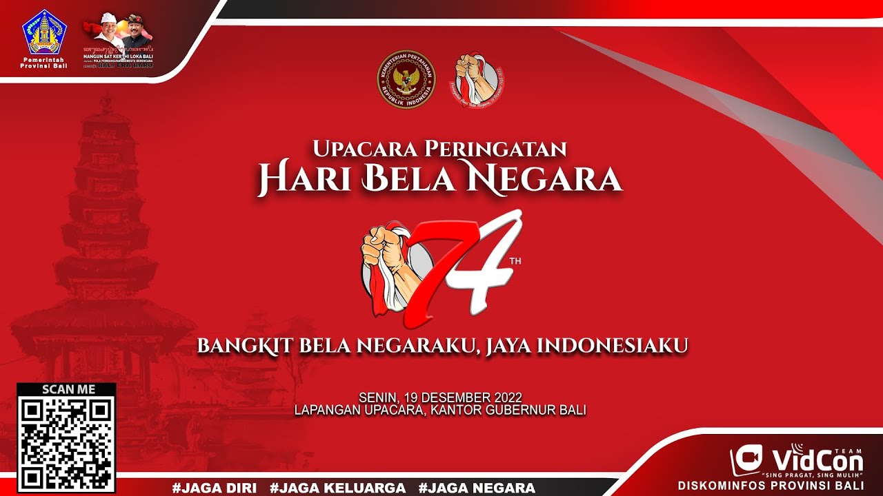 LIVE - Upacara Peringatan Hari Bela Negara ke-74 Tahun 2022