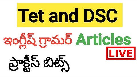 Articles | Tet 2022 | ap tet 2022 | English practice bits | dsc practice bits #Articles #tstet