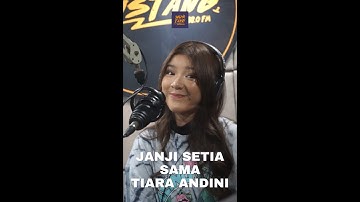 "Janji Setia" bareng Tiara Andini di #Mustang88FM