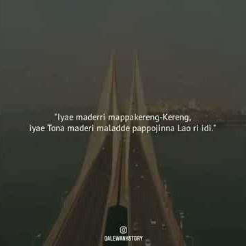 Story wa bugis 30dtk