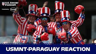 U.S. Soccer Podcast presented by Henkel: USMNT defeat Paraguay 4-1 to open World Cup