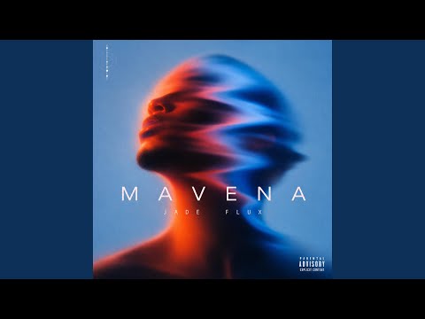 Mavena (Jade Flux) (feat. Jade Flux)