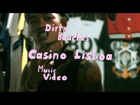Dirty Beaches - "Casino Lisboa" (Official Music Video)