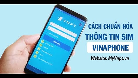 Hướng dẫn đăng ký thông tin vinaphone