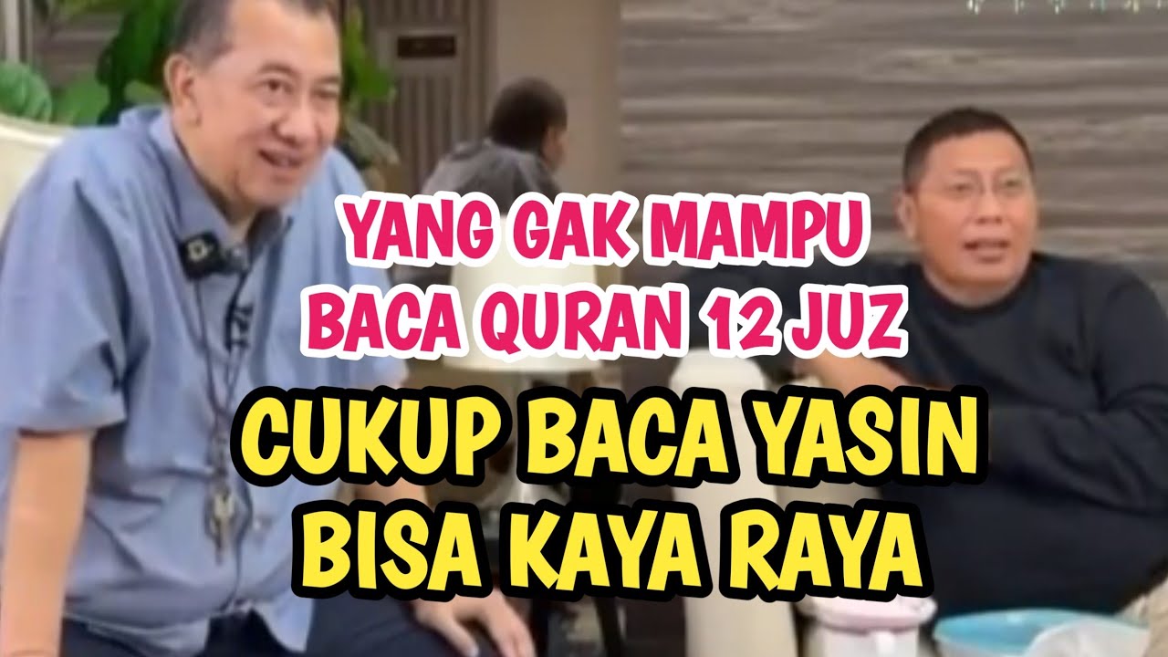 YANG GAK MAMPU BACA QURAN 12 JUZ, CUKUP BACA YASIN PASTI KAYA RAYA #rday 
