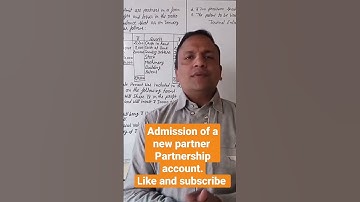 # admission of a new partner partnership account 1full solution in video