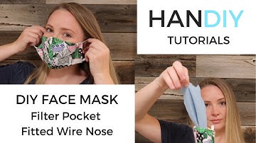 DIY Face Mask: Filter Pocket & Fitted Wire Nose