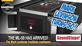 Only 100 Pairs - the $50,000 Mark Levinson ML-50 Mono Amps - SoundStage! Talks (January 2022)