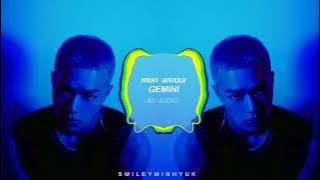 GEMINI - MON AMOUR  [8D AUDIO]