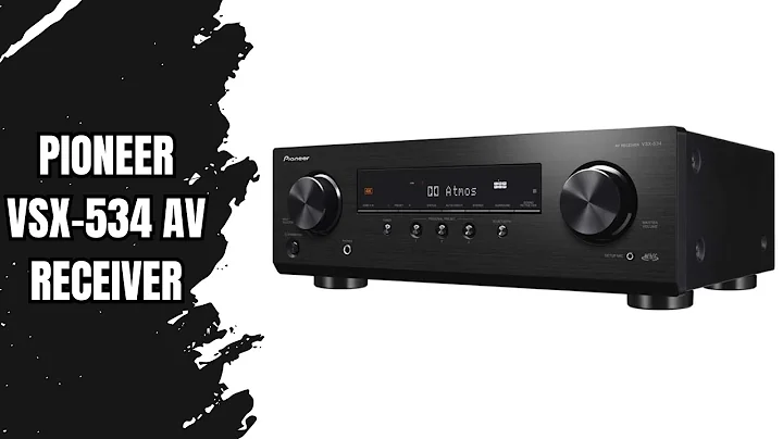Review | Pioneer VSX-534 Home Audio Receiver | Dolby Atmos Surround Sound