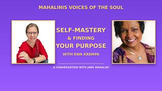The journey to Self Mastery with Ewa Krempa from Canada