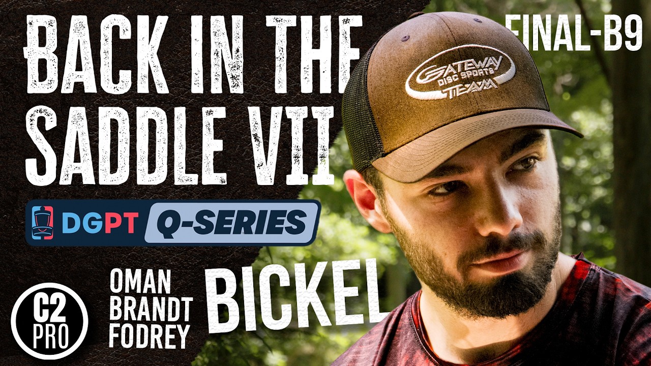 Back in the Saddle VII Q-Series | MPO Final B9 | Oman, Bickel, Brandt, Fodrey | C2 Pro