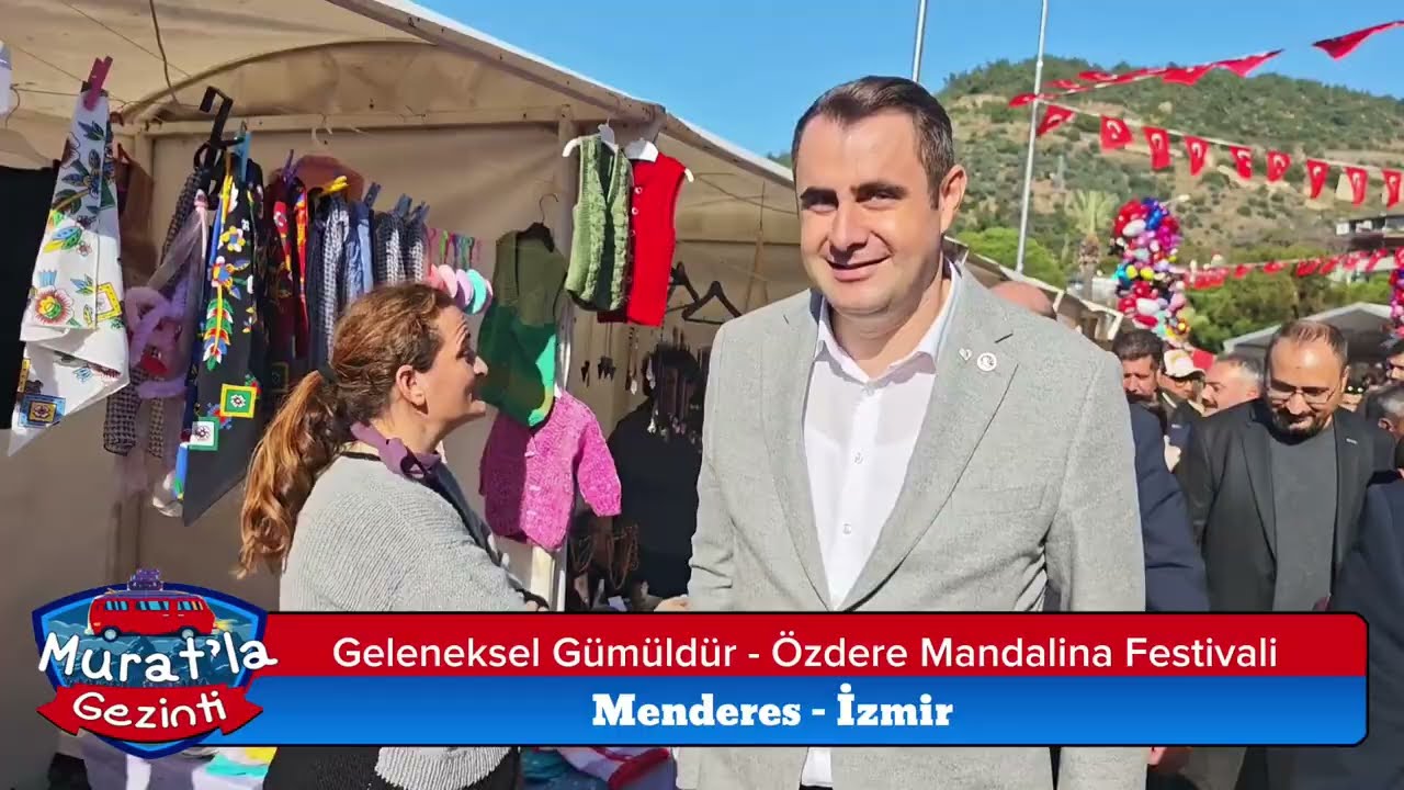 Gümüldür Özdere Mandalina Festivali Muratla Gezinti 