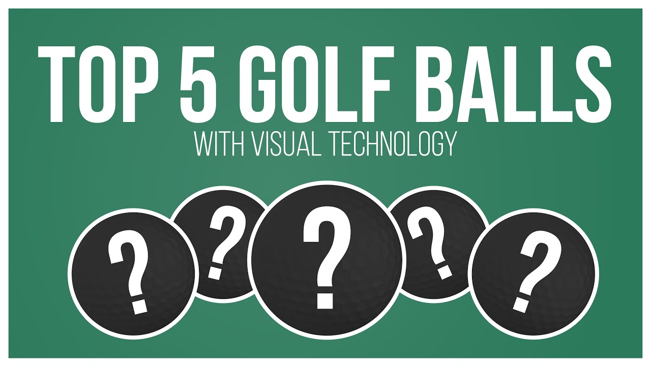 Top 5 Golf Balls with Visual Technology BestSellers of 2023 YouTube