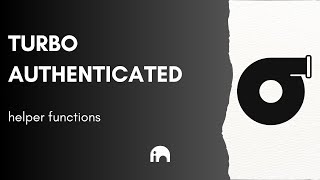 TurboAuthenticatedClient: The Extra Helper Functions You Need to Know