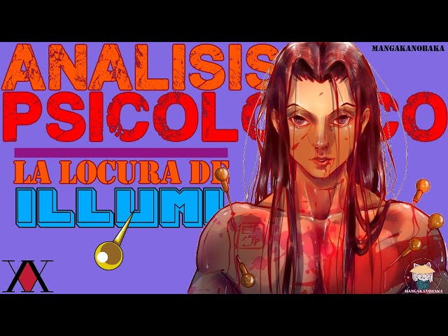 📍PSICOLOGO Analiza a ILLUMI | ¿Que es un Asesino MULTIPLE? | ILLUMI ZOLDYCK 🖤 | Hunter x Hunter class=