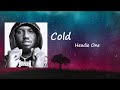 Cold By Headie One Lyrics mp3