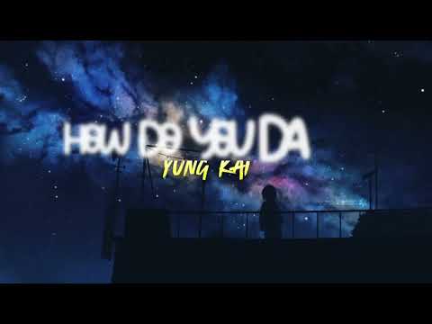 Yung kai - How do you dance? (lyrics)