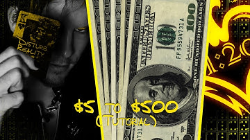 $5 to $500 (Tutorial)