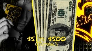$5 to $500 (Tutorial)