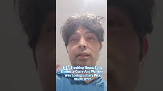 NBA Breaking News: Suns Eliminate Curry's GS Warriors, Was Losing Lottery Pick Worth It GS Fans???