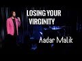 Losing your virginity  standup comedy by aadar malik