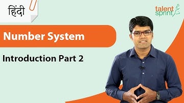 Number System हिंदी में | Introduction | Part 2 | Quantitative Aptitude | TalentSprint Aptitude Prep