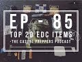 Top 20 edc items  ep 85