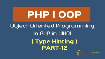 OOPS Concept in PHP in HINDI |  Type Hinting | Type Hinting in Polymorphism | Part-12