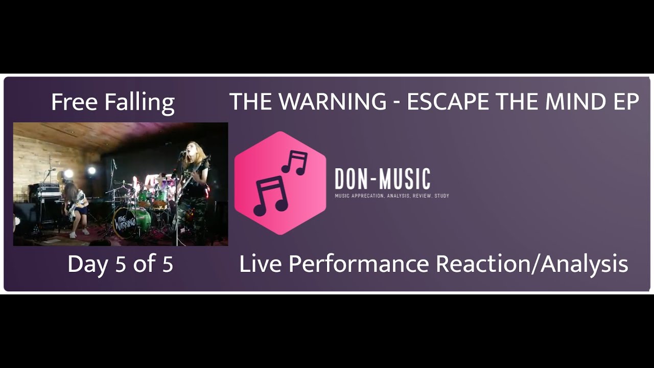 The Warning - Escape The Mind EP day 5 of 5 - Free Falling - ROCK BAND ...