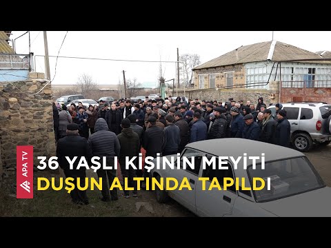 Goranboyda dəhşət: evdən 36 yaşlı kişi meyti tapıldı - APA TV